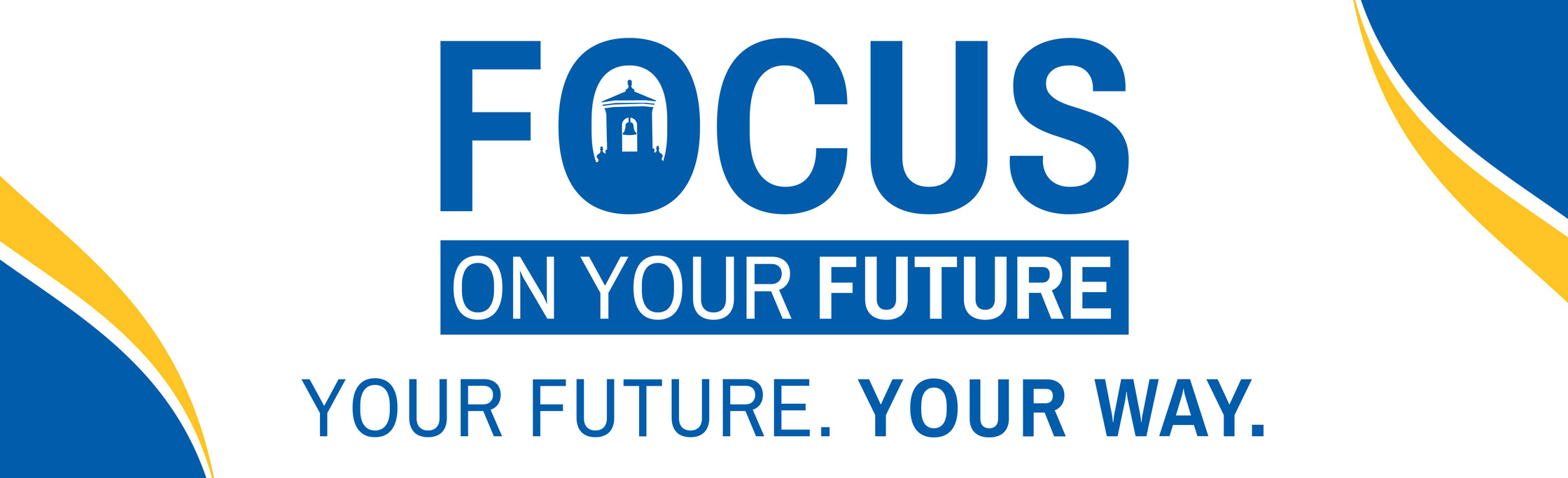 Focus on your Future
