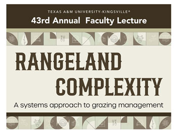 43rd Annual Faculty Lecture: Rangeland Complexity