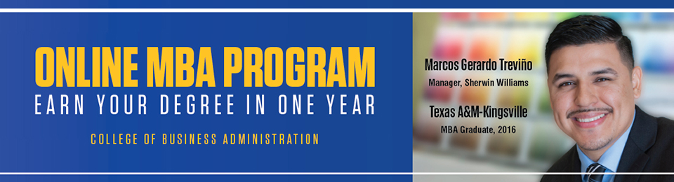 Online MBA Program Banner with a photo from a recent graduate from 2016, Marcos Gerardo Trevino. Marcos is a Manager at Sherwin Williams.