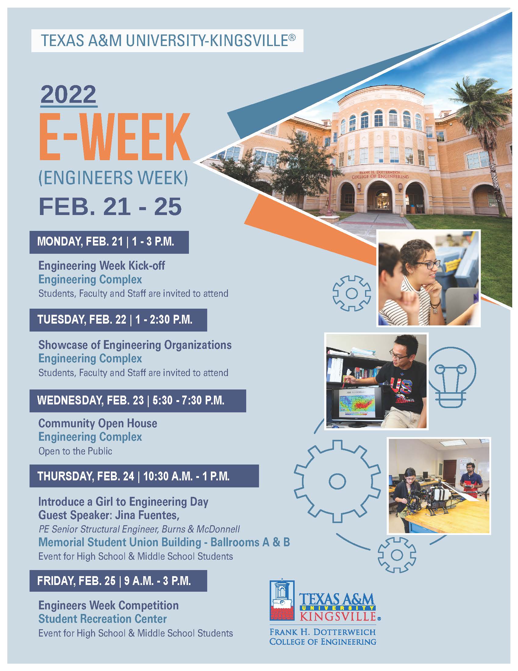Texas A&M University-Kingsville will host a week of celebration during National Engineers Week, Feb. 21 through Feb. 25.