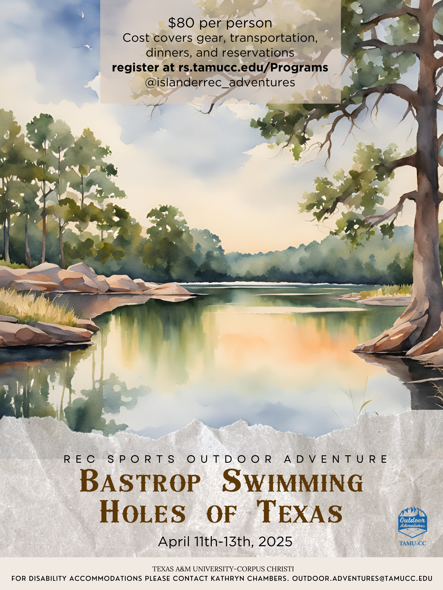 Texas A&M University-Corpus Christi Outdoor Adventures flyer. Image of blue sky and calm water swimming hole surrounded by rocks and trees.