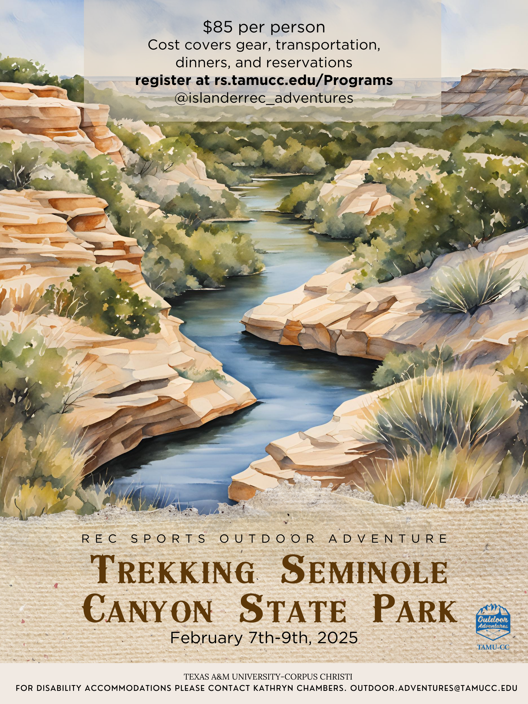 Texas A&M University-Corpus Christi Flyer for Trekking Seminole Canyon State Park. Image of a grassy and rocky canyon with water flowing through the middle.