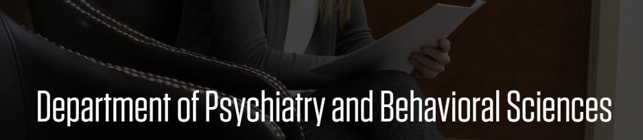 Dept of Psychiatry and Behavioral Sciences.JPG