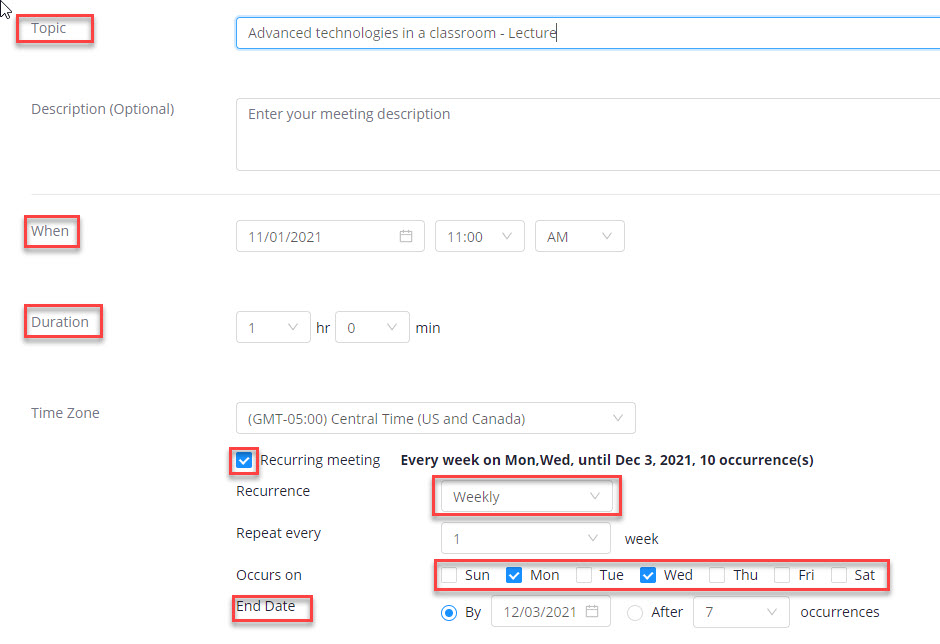 Upper part of the Schedule meeting window with Topic, When, Duration and End Date areas highlighted. The meeting is set to recurring weekly, every week on Monday and Wednesday. End date is set to by 12/03/2021.