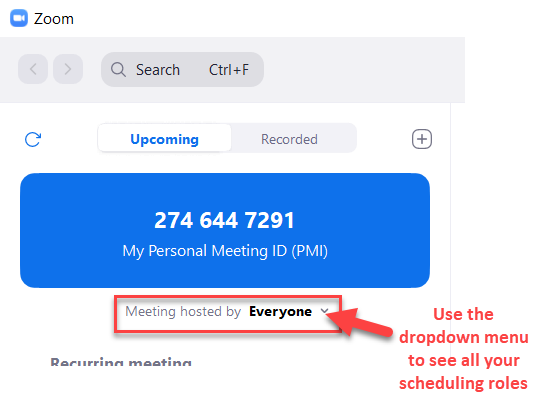 Upcoming tab in Meetings on Zoom Client is open with a meeting ID and a drop-down menu under the meeting *Meeting hosted by* Everyone option is chosen, other options are available.