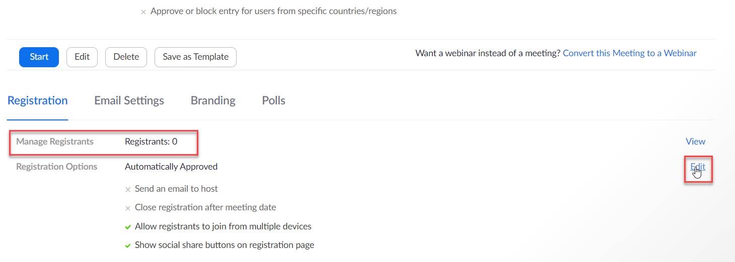 Bottom of the Schedule a Meeting page after the meeting with registration has been scheduled. Registration, Email Settings Branding and Polls tabs are available. Registration tab is open, Edit link at the right hand side is highlighted.